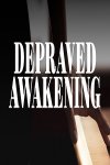 Oyun Önerisi: Depraved Awakening