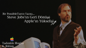 -Steve Jobs'ın Geri Dönüşü ve Apple'ın Yükselişi- TB #8
