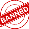 BANNED !
