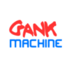 Gankmachine
