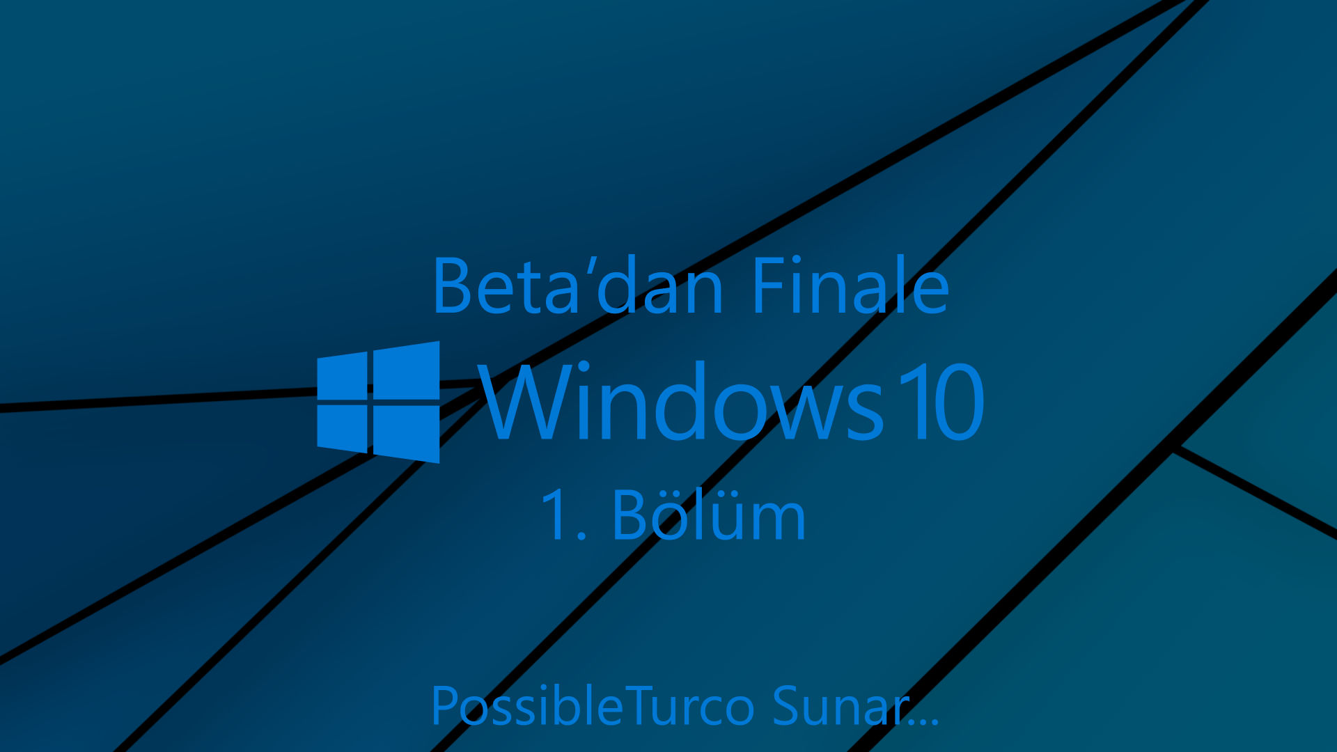 Betadan Finale Windows 10 1. Bölüm.png