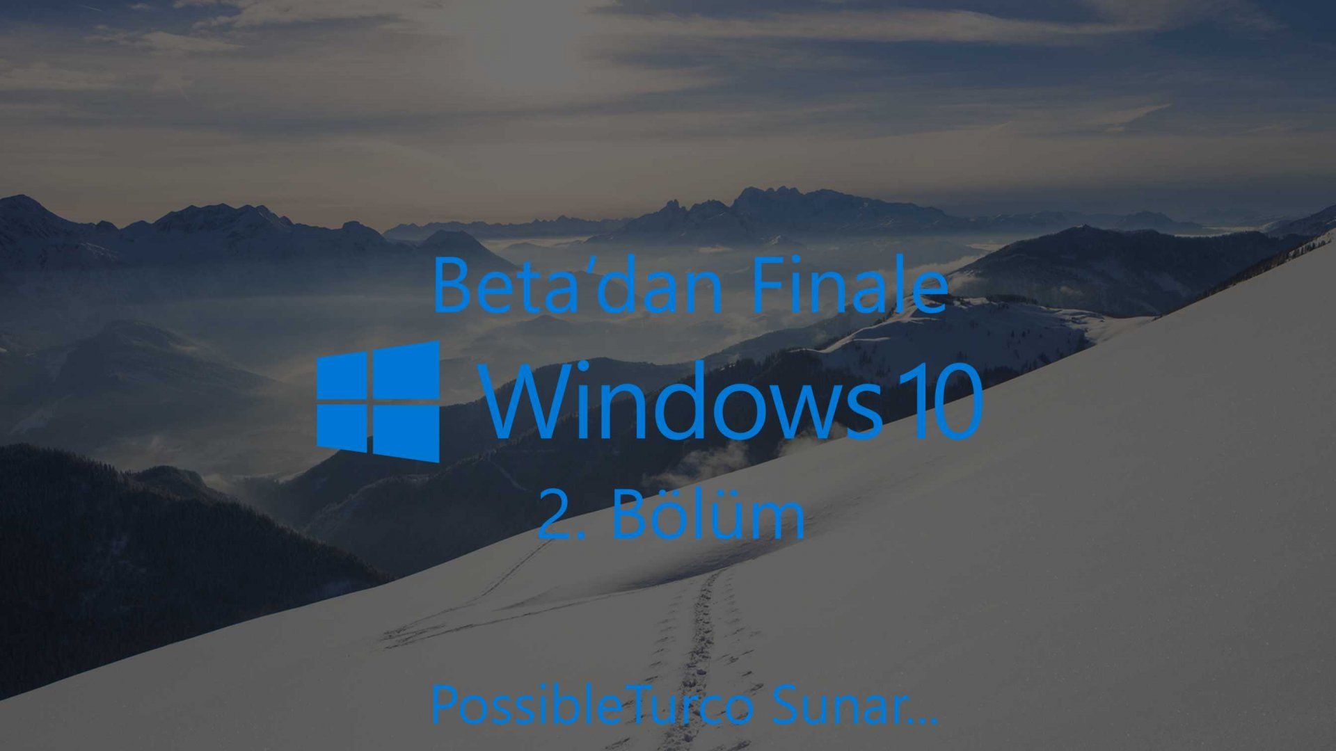 Betadan Finale Windows 10 2.bölüm 2.jpg