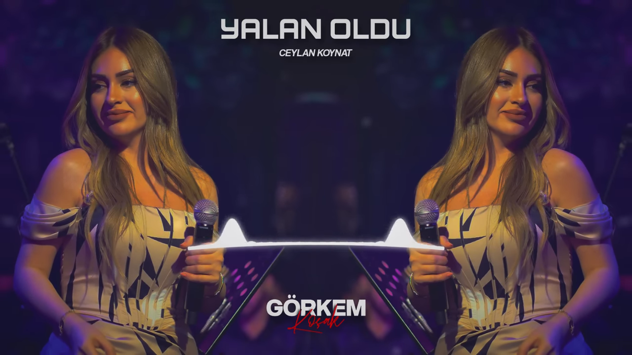 Ceylan Koynat - Yalan Oldu ( Görkem Koçak Remix ) 0-55 screenshot.png