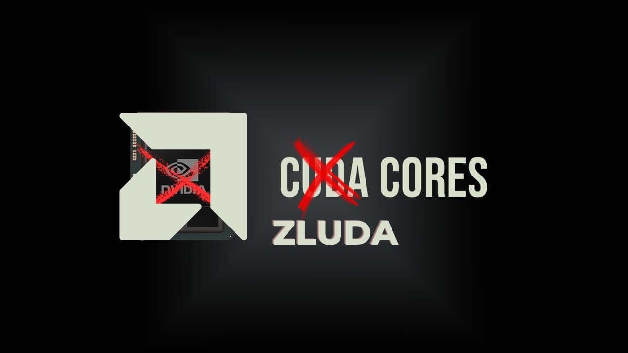 ZLUDA Sayesinde NVIDIA CUDA Uygulamaları Artık AMD GPU'larda Çalışabiliyor
