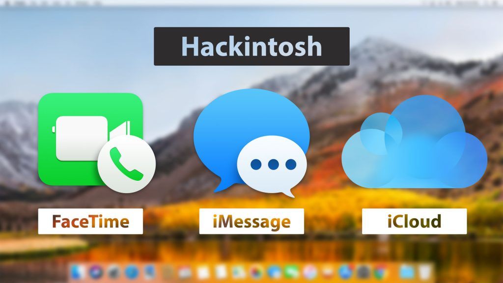 Hackintosh-Facetime-iMessage-iCloud-Guide-1024x576.jpg