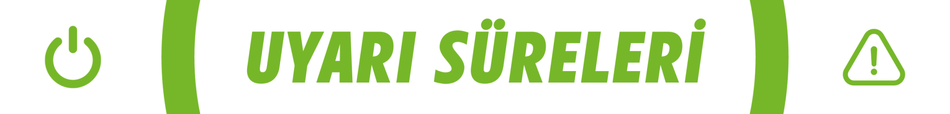 TP_Uyari_Sureleri.png