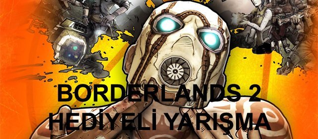 Borderlands 2 Yarışması