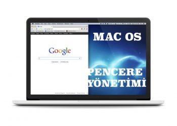 Mac Bilgisayarda Pencere Boyutlandırma Nasıl Yapılır?