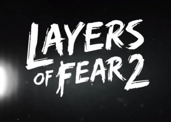 Layers Of Fear 2 Fragmanı Yayınlandı