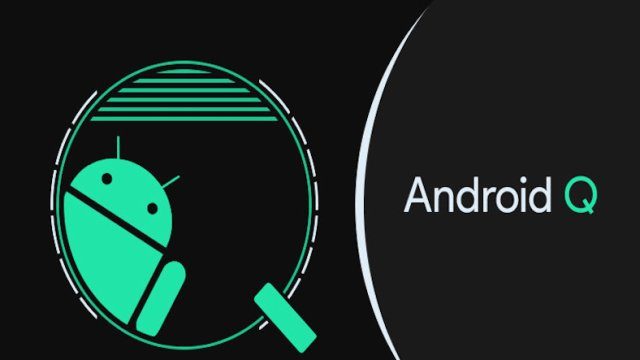 Google I/O etkinliğinde neler tanıtılacak / Android Q