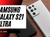 Samsung Galaxy S21 Ultra incelemesi