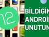 Android 12 yenilikleri