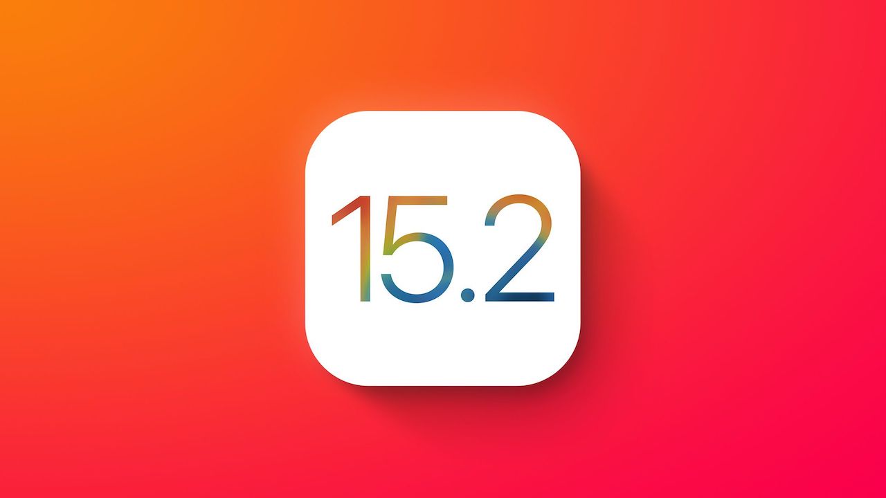 iOS 15.2 iPadOS 15.2