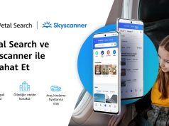 Skyscanner ve HUAWEI Petal Search Stratejik Ortaklık