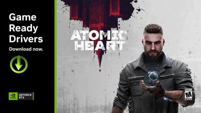 Atomic Heart dan THE FINALS için NVIDIA Game Ready Sürücüsü Geliyor