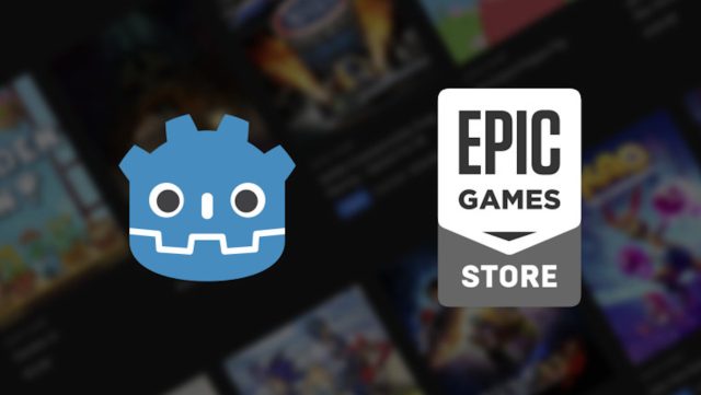 Godot Engine Epic Games Store