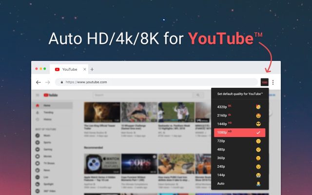 Auto HD/4k/8k for YouTube