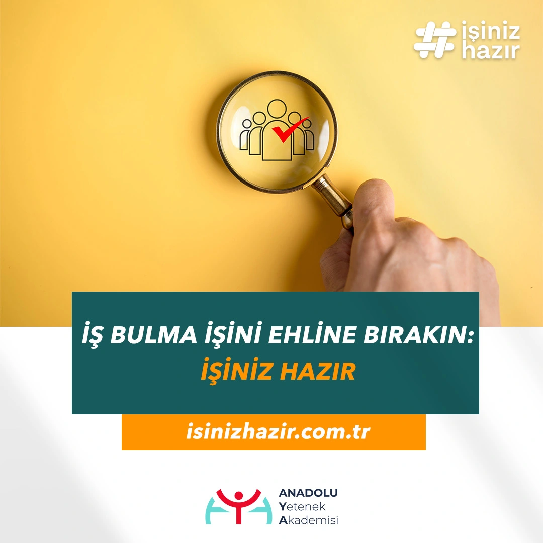 Anadolu Yetenek Akademisi işiniz hazır