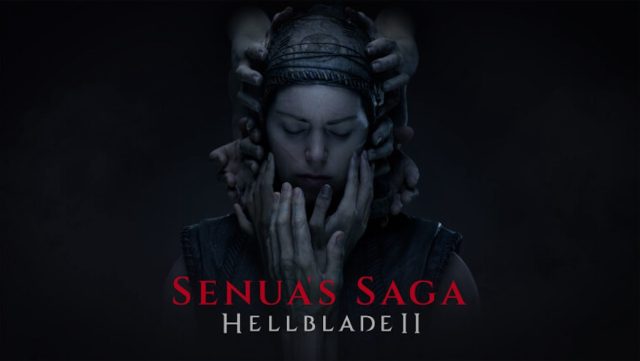 Senua's Saga: Hellblade 2 Çıkış Tarihi