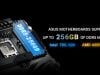 ASUS Intel 700, 600 Serisi ve AMD AM5 Anakartlar 256 GB’a Kadar DDR5 Bellek Desteği Kazandı