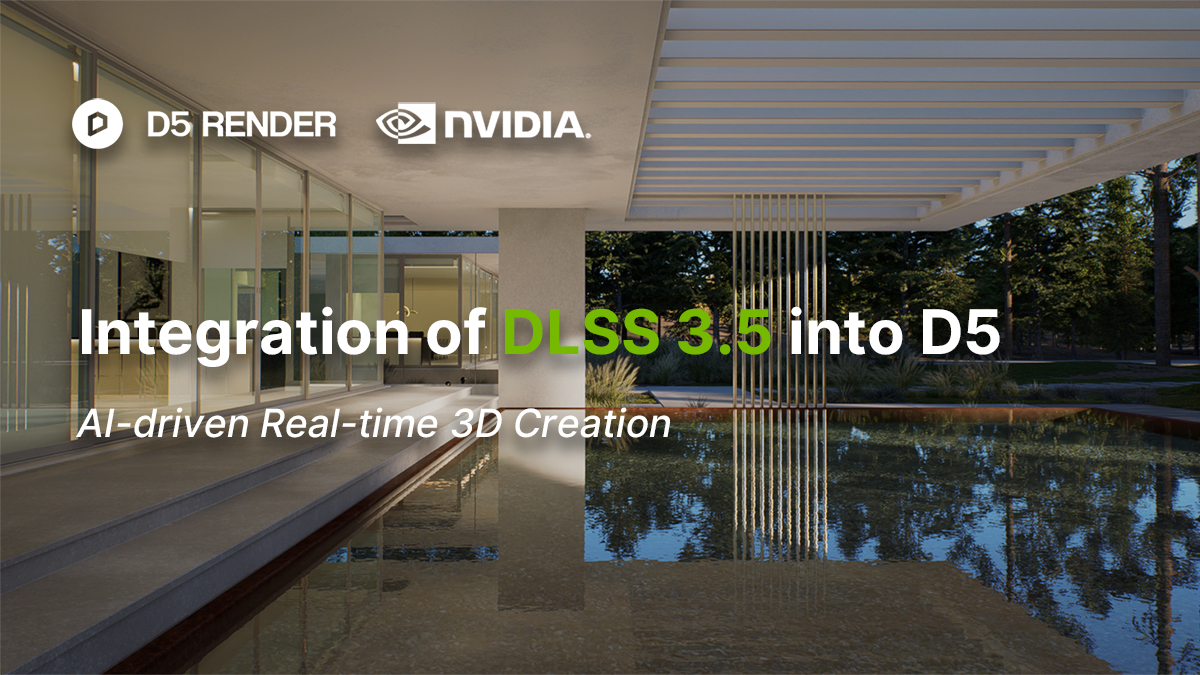 NVIDIA D5 Render