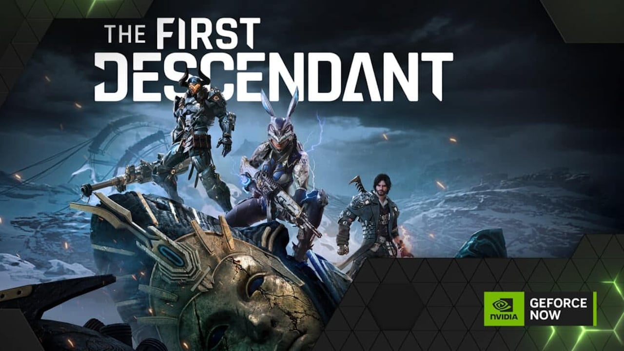 NVIDIA GeForce Now The First Descendant