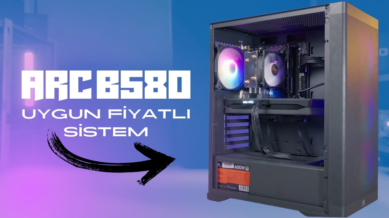 i5 14400F ve ARC B580 Oyun Performansı | İtopya