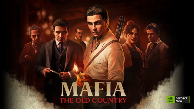 NVIDIA GeForce NOW Mafia: The Old Country