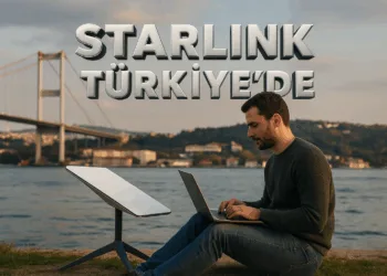 Özel içerik: Starlink Türkiye’de resmen faaliyete geçiyor! İşte tarihi