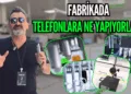 Cep telefonları nasıl test ediliyor? Çin’deki fabrikaya gittik, gördük…